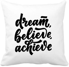 Perna Decorativa, Dream Believe Achieve, 40x40 cm, Alba, Mata, Husa Detasabila, Burduf