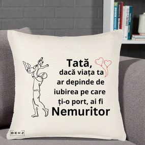 Cadou pentru Tata - Perna Personalizata Tata Nemuritor Joaca in Aer, 40x40 cm, Crem Reliefat, Husa Detasabila, Perna Inclusa, BEKZ®