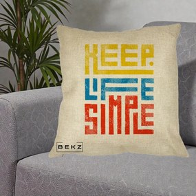 Perna Decorativa Keep Life Simple Colorat, 40x40 cm, Crem, Husa Detasabila, Perna Inclusa, BEKZ®