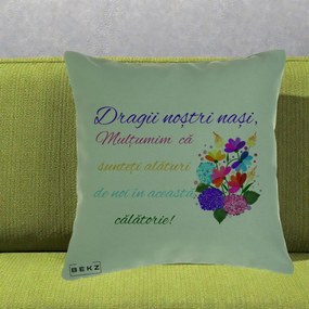 Perna Personalizata Dragii Nostri Nasi Multumim cu Flori Multicolore Colorat, 40x40 cm, Verde, Husa Detasabila, Perna Inclusa, BEKZ®