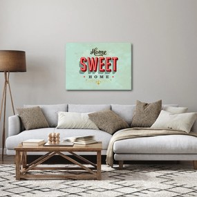 Tablou - Home sweet home (70x50 cm)
