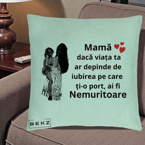 Cadou pentru Mama - Perna Personalizata Mama Nemuritoare Imbratisare, 40x40 cm, Verde Menta, Husa Detasabila, Perna Inclusa, BEKZ®