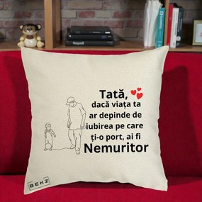 Cadou pentru Tata - Perna Personalizata Tata Nemuritor Joaca cu Mingea, 40x40 cm, Ecru, Husa Detasabila, Perna Inclusa, BEKZ®
