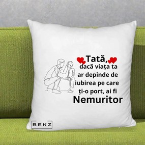 Cadou pentru Tata - Perna Personalizata Tata Nemuritor cu Inimi Rosii, 40x40 cm, Alb Pufos, Husa Detasabila, Perna Inclusa, BEKZ®