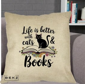 Perna Personalizata Life is Better Cats and Books, 40x40 cm, Crem, Husa Detasabila, Perna Inclusa, BEKZ®