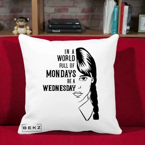 Perna Personalizata Wednesday Be a Wednesday, 40x40 cm, Alba Mata, Husa Detasabila, Perna Inclusa, BEKZ®