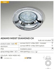 Spot incastrat tavan/plafon ADAMO MIDST DIAMOND CH