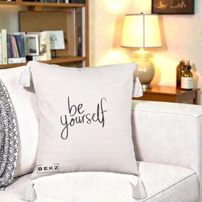 Perna Decorativa Be Yourself Caligrafie Neagra, 40x40 cm, Bej cu Franjuri, Husa Detasabila, Perna Inclusa, BEKZ®