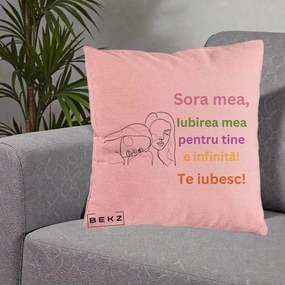 Cadou pentru Sora - Perna Personalizata Sora Mea Te Iubesc Line Art Fete Colorate Brate Ridicate, 40x40 cm, Roz, Husa Detasabila, Perna Inclusa, BEKZ®