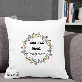 Cadou pentru Invatatoare - Perna Personalizata Cea mai Buna Invatatore cu Coronita Florala Colorata, 40x40 cm, Alba Mata, Husa Detasabila, Perna Inclusa, BEKZ®