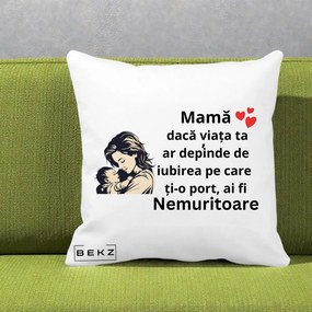 Cadou pentru Mama - Perna Personalizata Mama Nemuritoare Aproape de Bebe, 40x40 cm, Alba Mata, Husa Detasabila, Perna Inclusa, BEKZ®