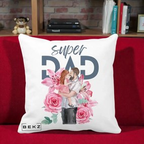 Cadou pentru Tata - Perna Personalizata Super Dad Tata cu Fetita si Flori, 40x40 cm, Alba Mata, Husa Detasabila, Perna Inclusa, BEKZ®