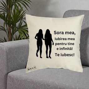 Cadou pentru Sora - Perna Personalizata Sora Mea Te Iubesc Siluete Negre Tinand Maini, 40x40 cm, Ecru, Husa Detasabila, Perna Inclusa, BEKZ®