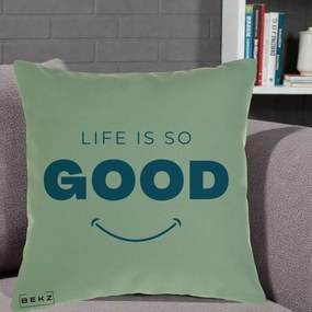 Perna Decorativa Life is So Good Mesaj Pozitiv, 40x40 cm, Verde, Husa Detasabila, Perna Inclusa, BEKZ®