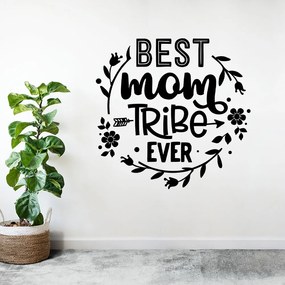 Sticker Mama "Best mom tribe ever", 45x47 cm, Negru, Oracal