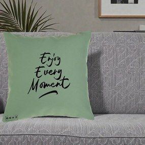 Perna Decorativa Enjoy Every Moment, 40x40 cm, Verde, Husa Detasabila, Perna Inclusa, BEKZ®
