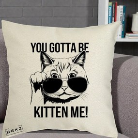 Perna Decorativa You Gotta Be Kitten Me!, 40x40 cm, Ecru, Husa Detasabila, Perna Inclusa, BEKZ®