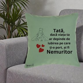 Cadou pentru Tata - Perna Personalizata Tata Nemuritor Mesaj, 40x40 cm, Verde, Husa Detasabila, Perna Inclusa, BEKZ®