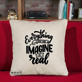 Perna Decorativa Everything You Can Imagine Is Real, 40x40 cm, Bej Canapea, Husa Detasabila, Perna Inclusa, BEKZ®