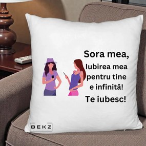 Cadou pentru Sora - Perna Personalizata Sora Mea Te Iubesc Doua Fete cu Telefoane, 40x40 cm, Alb Pufos, Husa Detasabila, Perna Inclusa, BEKZ®