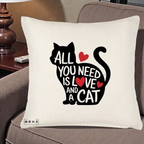 Perna Personalizata All You Need is Love and a Cat, 40x40 cm, Crem Reliefat, Husa Detasabila, Perna Inclusa, BEKZ®
