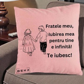 Cadou pentru Frate - Perna Personalizata Fratele Meu Te Iubesc Copii Tinand Maini Varianta 2, 40x40 cm, Roz, Husa Detasabila, Perna Inclusa, BEKZ®