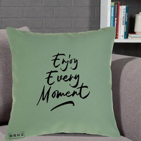 Perna Decorativa Enjoy Every Moment, 40x40 cm, Verde, Husa Detasabila, Perna Inclusa, BEKZ®