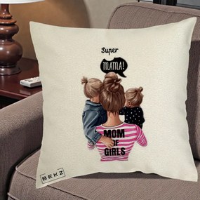 Cadou pentru Mama - Perna Personalizata Super Mama Mom of Girls, 40x40 cm, Ecru, Husa Detasabila, Perna Inclusa, BEKZ®