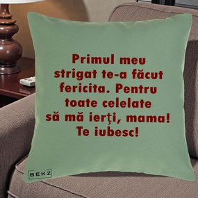 Cadou pentru Mama - Perna Personalizata Primul Strigat Mama, 40x40 cm, Verde, Husa Detasabila, Perna Inclusa, BEKZ®