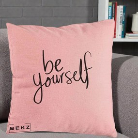 Perna Decorativa Be Yourself Caligrafie Neagra, 40x40 cm, Roz, Husa Detasabila, Perna Inclusa, BEKZ®