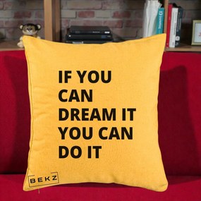 Perna Decorativa If You Can Dream It, 40x40 cm, Galben, Husa Detasabila, Perna Inclusa, BEKZ®