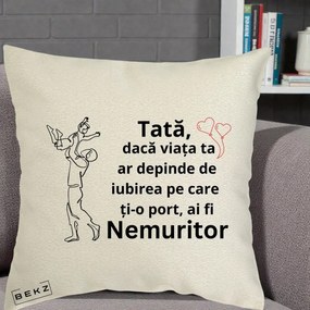 Cadou pentru Tata - Perna Personalizata Tata Nemuritor Joaca in Aer, 40x40 cm, Ecru, Husa Detasabila, Perna Inclusa, BEKZ®