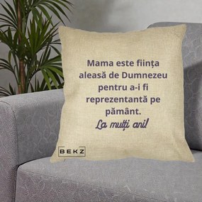 Cadou pentru Mama - Perna Personalizata Mama Este Fiinta Aleasa de Dumnezeu La Multi Ani, 40x40 cm, Crem, Husa Detasabila, Perna Inclusa, BEKZ®