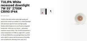 Spot LED incastrabil TULIPA White recessed downlight 7W 55° 2700K CRI90 IP44