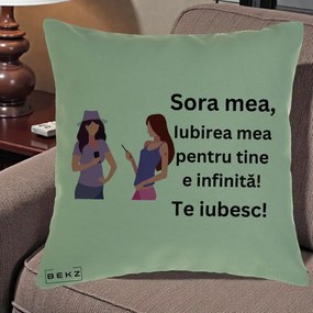 Cadou pentru Sora - Perna Personalizata Sora Mea Te Iubesc Doua Fete cu Telefoane, 40x40 cm, Verde, Husa Detasabila, Perna Inclusa, BEKZ®