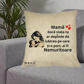 Cadou pentru Mama - Perna Personalizata Mama Nemuritoare Aproape de Bebe, 40x40 cm, Crem, Husa Detasabila, Perna Inclusa, BEKZ®