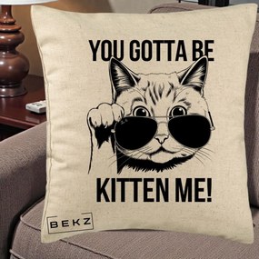 Perna Decorativa You Gotta Be Kitten Me!, 40x40 cm, Bej, Husa Detasabila, Perna Inclusa, BEKZ®