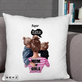 Cadou pentru Mama - Perna Personalizata Super Mama Mom of Girls, 40x40 cm, Alb Pufos, Husa Detasabila, Perna Inclusa, BEKZ®