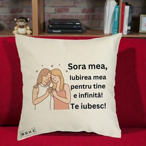Cadou pentru Sora - Perna Personalizata Sora Mea Te Iubesc Imbratisare cu Sclipiri, 40x40 cm, Ecru, Husa Detasabila, Perna Inclusa, BEKZ®