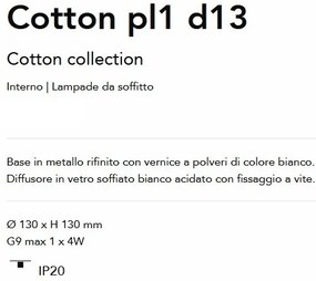 Plafoniera stil minimalist Cotton pl1 d13