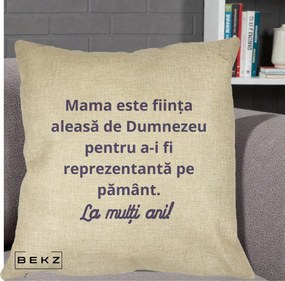 Cadou pentru Mama - Perna Personalizata Mama Este Fiinta Aleasa de Dumnezeu La Multi Ani, 40x40 cm, Crem, Husa Detasabila, Perna Inclusa, BEKZ®
