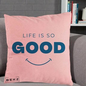 Perna Decorativa Life is So Good Mesaj Pozitiv, 40x40 cm, Roz, Husa Detasabila, Perna Inclusa, BEKZ®