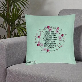 Cadou pentru Mama - Perna Personalizata Mama Mea Mesaj Floral, 40x40 cm, Verde Menta, Husa Detasabila, Perna Inclusa, BEKZ®
