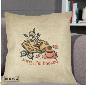 Perna Personalizata Sorry I'm Booked Carti Flori, 40x40 cm, Crem, Husa Detasabila, Perna Inclusa, BEKZ®