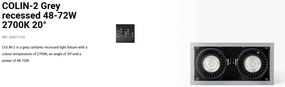 Spot LED incastrabil COLIN-2 Grey recessed 48-72W 2700K 20°