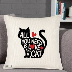 Perna Personalizata All You Need is Love and a Cat, 40x40 cm, Crem Reliefat, Husa Detasabila, Perna Inclusa, BEKZ®