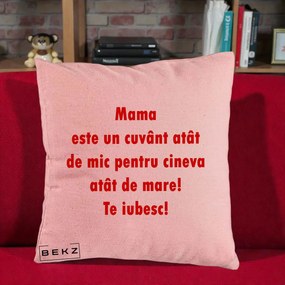 Cadou pentru Mama - Perna Personalizata Mama Cuvant Mic, 40x40 cm, Roz, Husa Detasabila, Perna Inclusa, BEKZ®