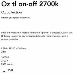 Veioza LED stil minimalist Oz tl on-off 2700k negru