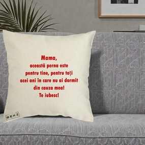 Cadou pentru Mama - Perna Personalizata Perna pentru Mama, 40x40 cm, Ecru, Husa Detasabila, Perna Inclusa, BEKZ®