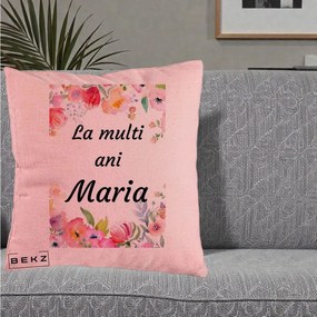 Cadou de Onomastica - Perna Personalizata La Multi Ani Maria Flori Acuarela, 40x40 cm, Roz, Husa Detasabila, Perna Inclusa, BEKZ®